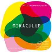 Review: Nico Lohmann Quintett - Miraculum